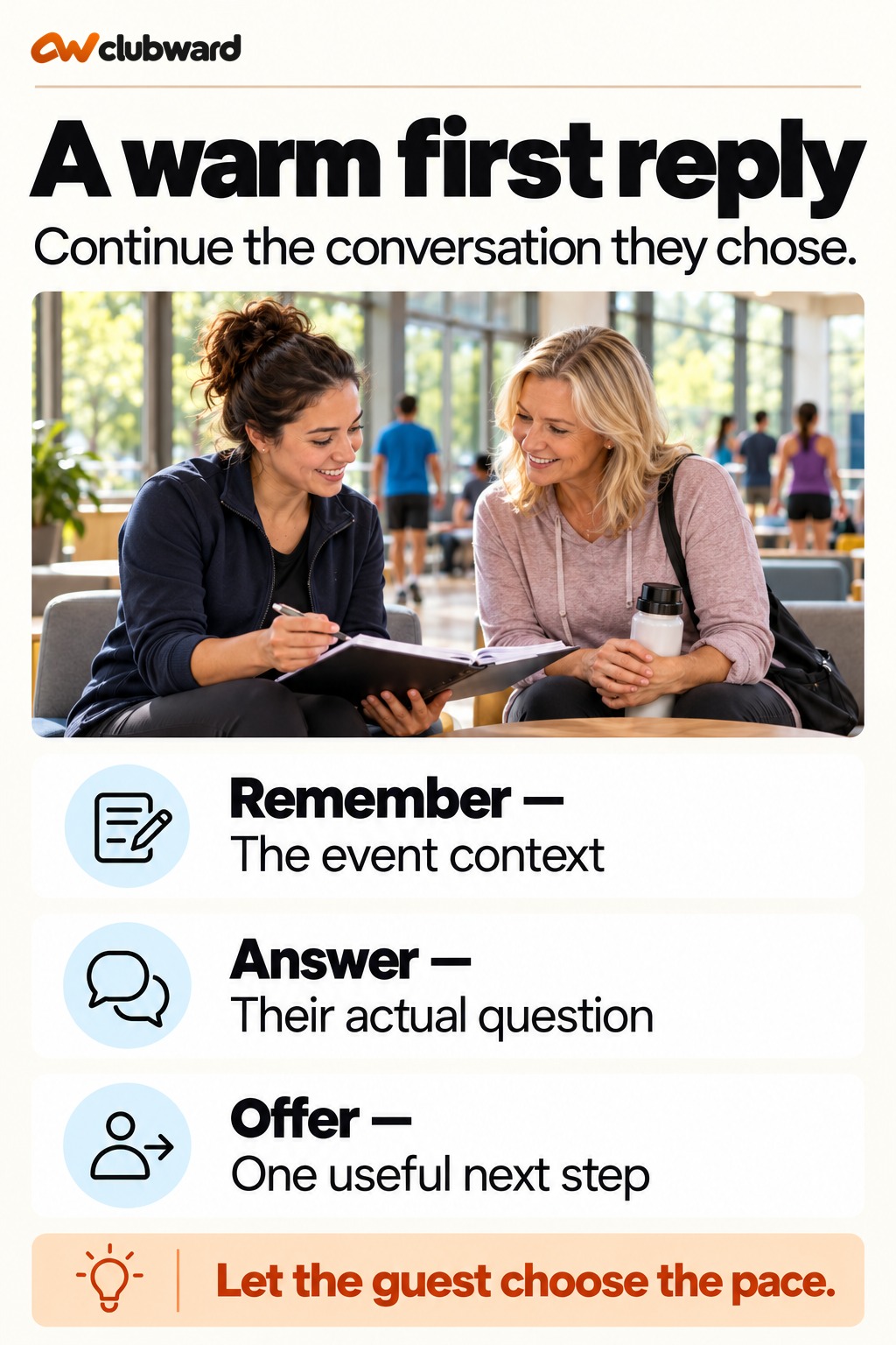 A warm first reply: Remember, The event context; Answer, Their actual question; Offer, One useful next step